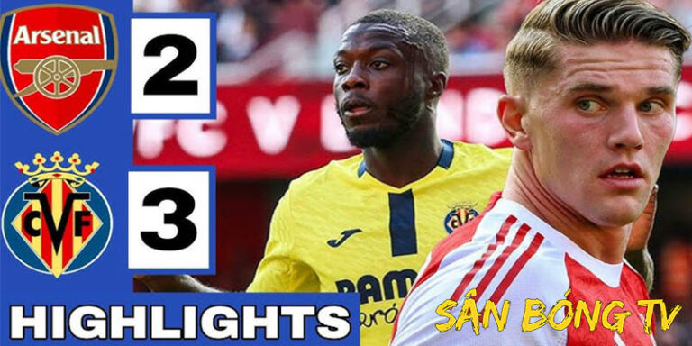 Video Highlight Bóng Đá Trân Arsenal - Villarreal